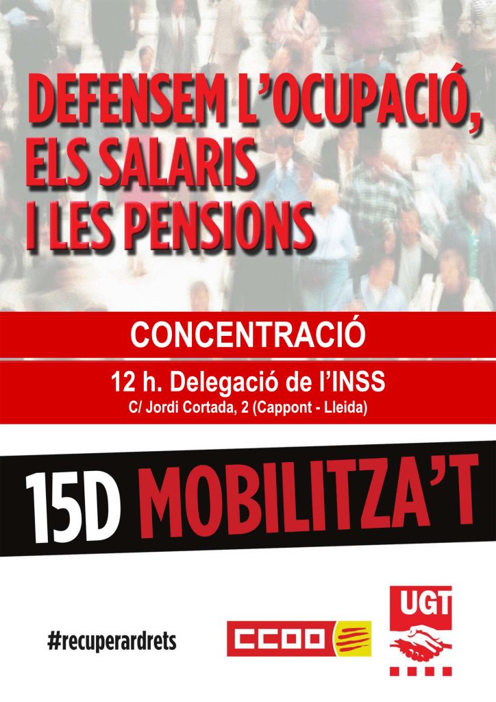 Concentració a Lleida el 15-D en defensa de l'ocupació, els salaris i les pensions
